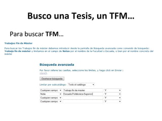 Busco una Tesis, un TFM…
Para buscar TFM…
 