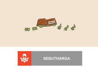 Slide Sebutharga SEBUTHARGA.pptx