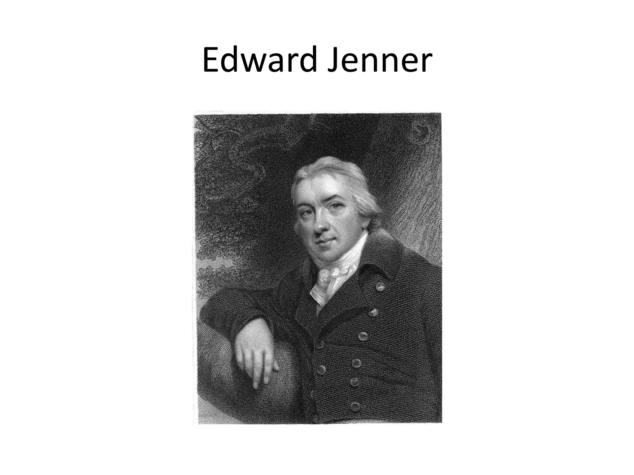 Edward Jenner
 