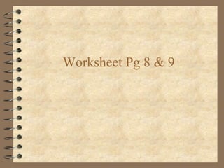 Worksheet Pg 8 & 9 