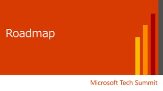 Microsoft Tech Summit
 