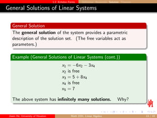 1.2 Echelon Forms Definition Reduction Solution Theorem
General Solutions of Linear Systems
General Solution
The general s...