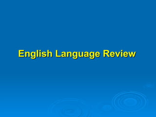 English Language Review 