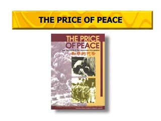 THE PRICE OF PEACE 