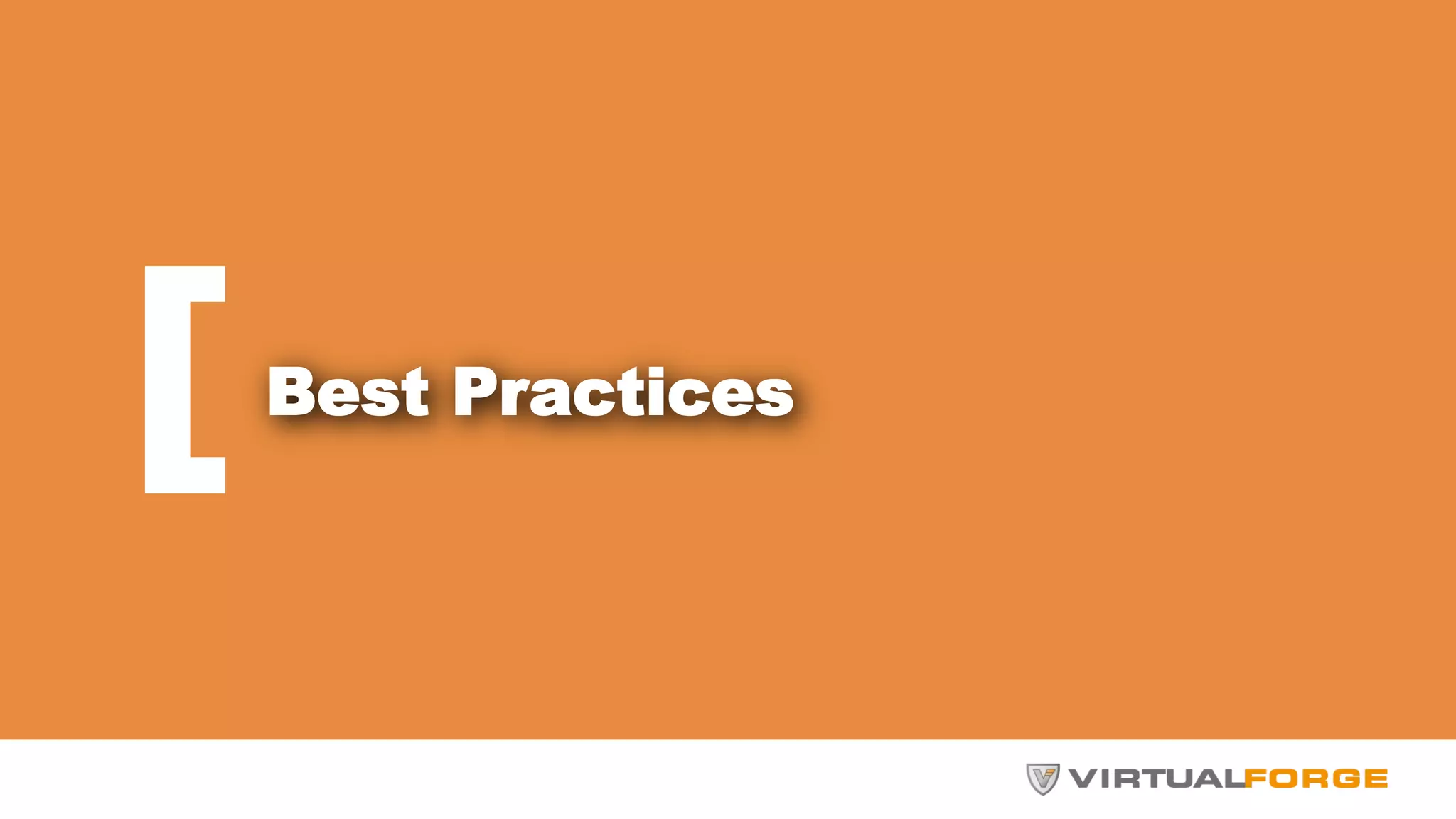 Best Practices 
 