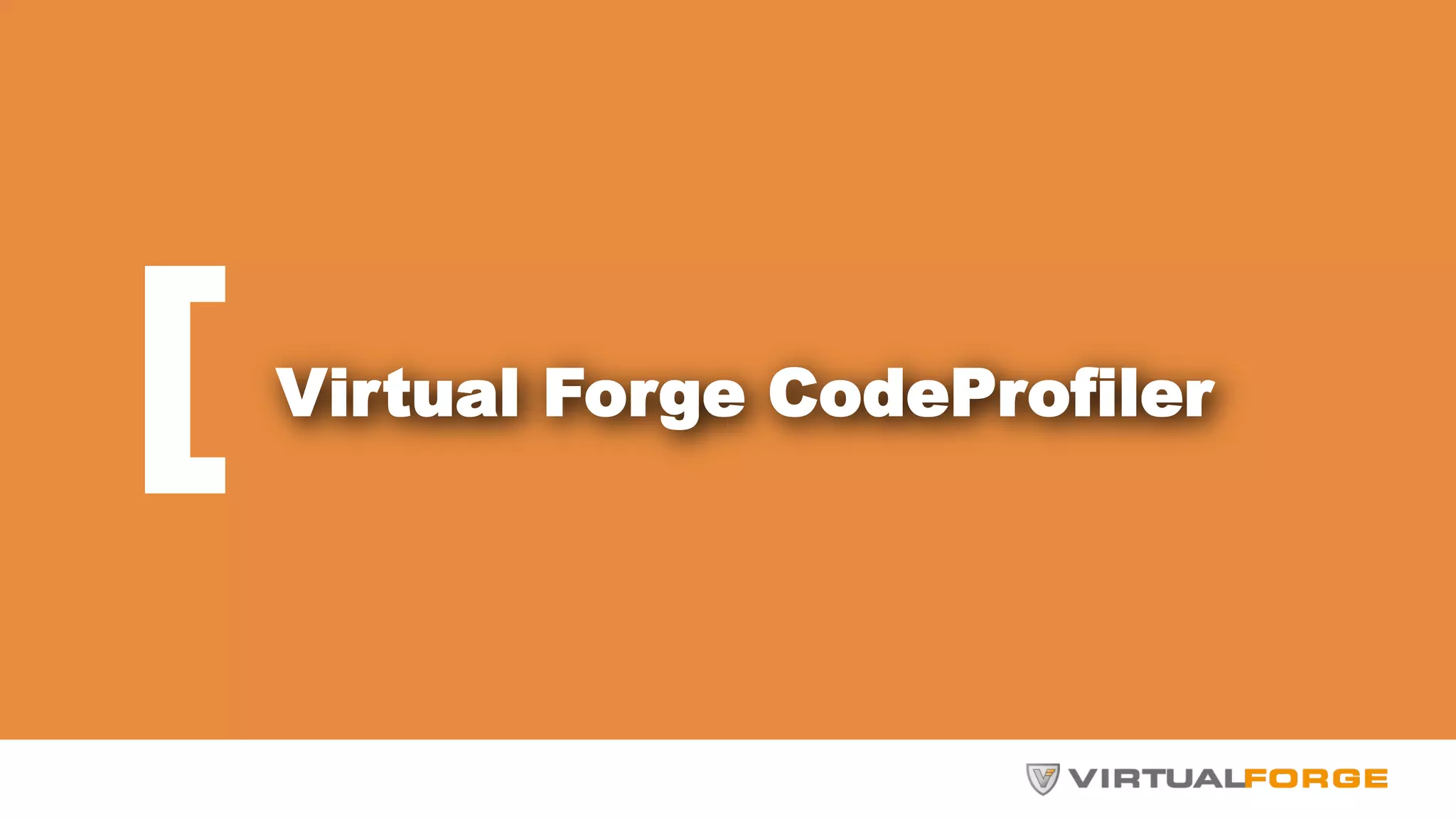 Virtual Forge CodeProfiler 
 