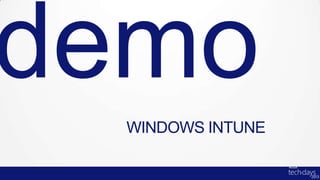 WINDOWS INTUNE
 