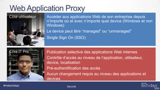 Web Application Proxy

#mstechdays

Sécurité

 