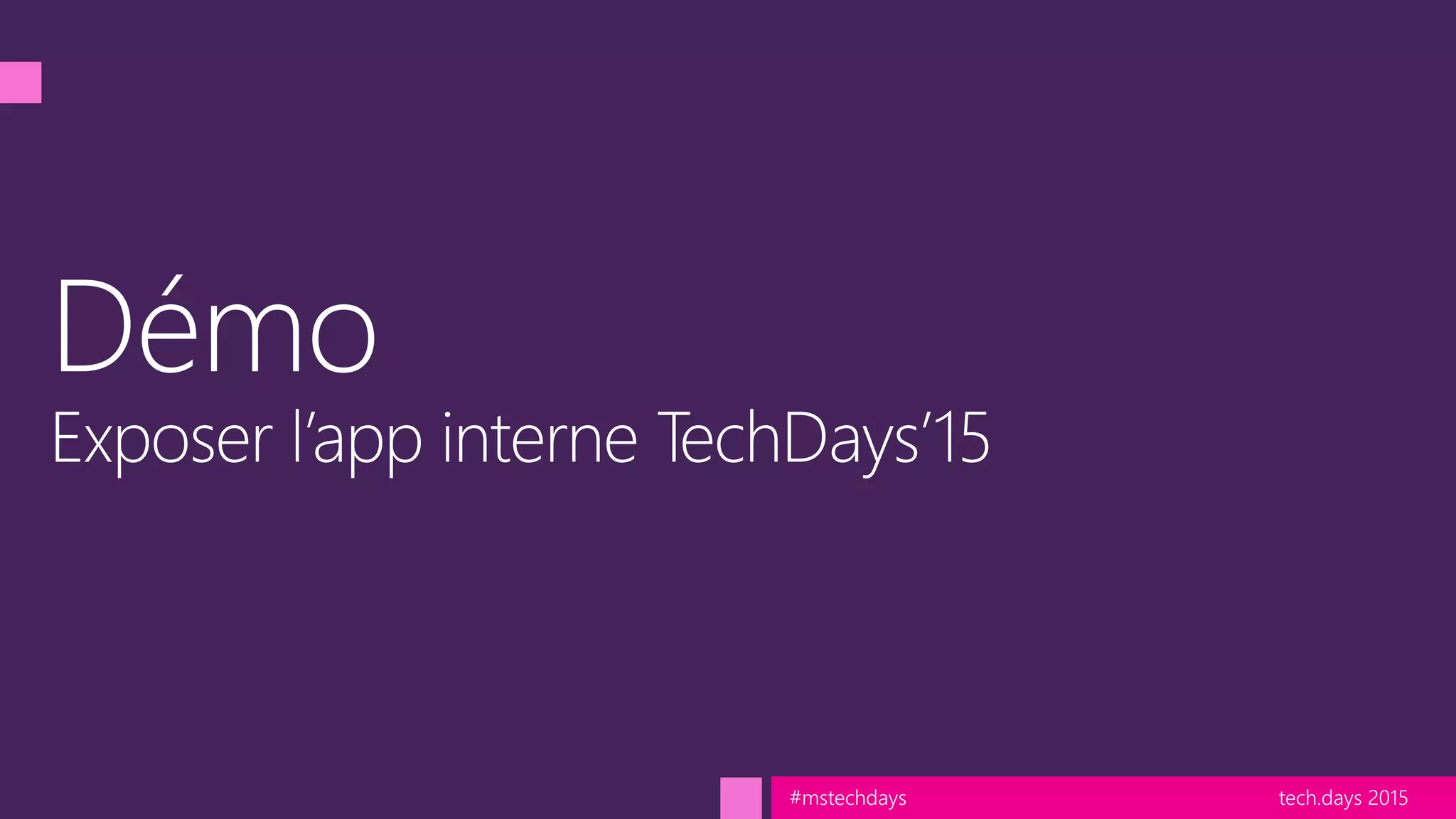 tech.days 2015#mstechdays
 