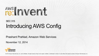 November 12, 2014
Prashant Prahlad, Amazon Web Services
 