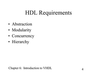 HDL Requirements Abstraction Modularity Concurrency Hierarchy 