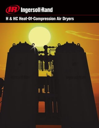 H & HC Heat-Of-Compression Air Dryers
 