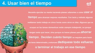 4. Usar bien el tiempo
 