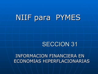 [object Object],SECCION 31 NIIF para  PYMES  