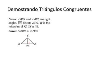 Demostrando Triángulos Congruentes