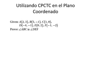 Utilizando CPCTC en el Plano Coordenado