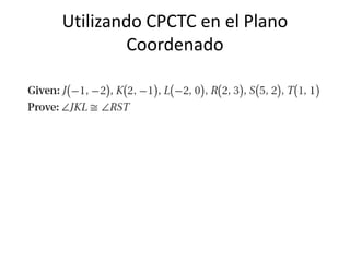 Utilizando CPCTC en el Plano Coordenado