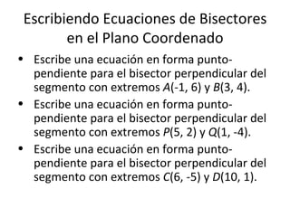Bisectores Perpendiculares y Bisectrices de Ángulos | PPT
