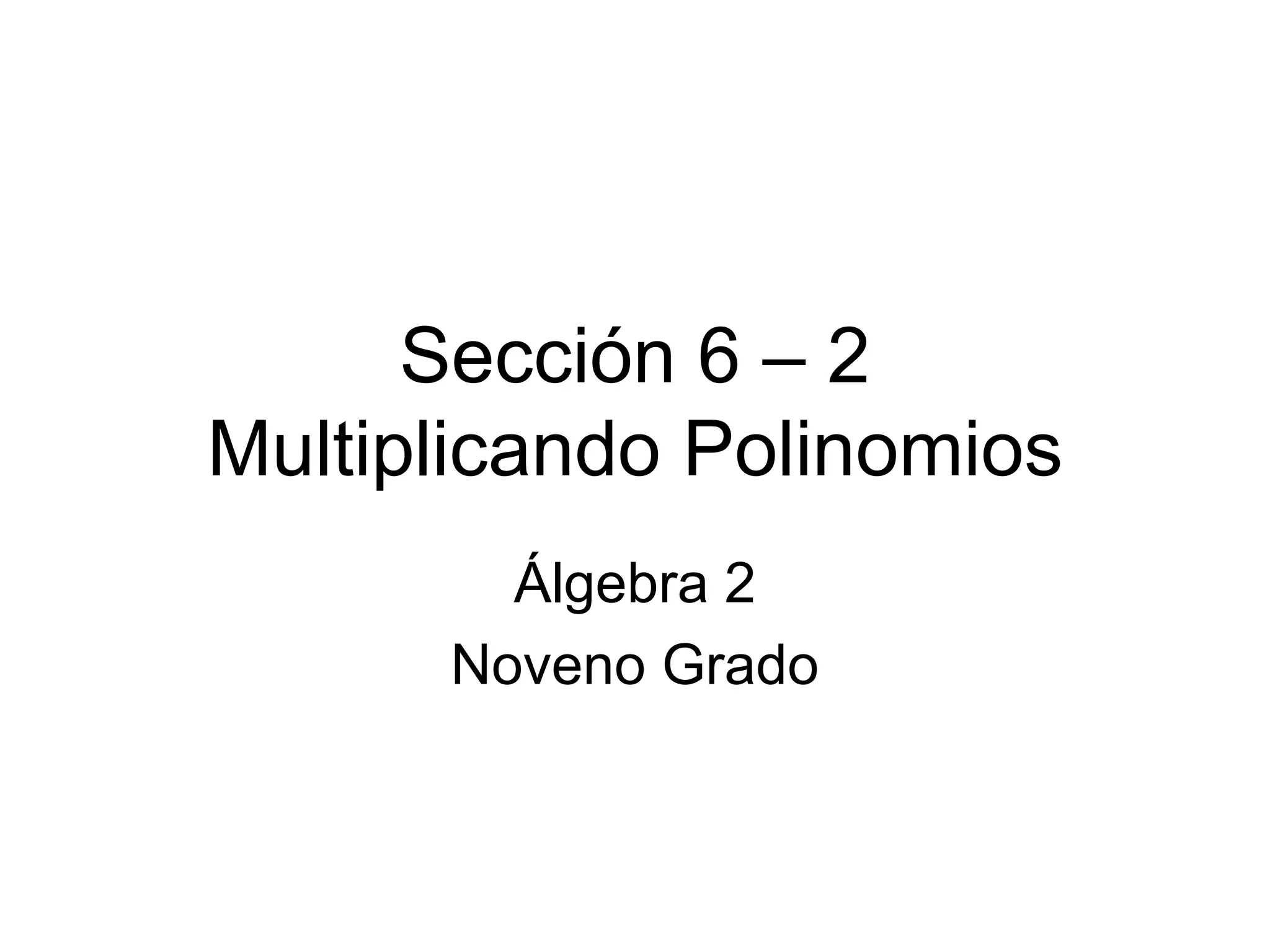 multiplicando-polinomios-ppt