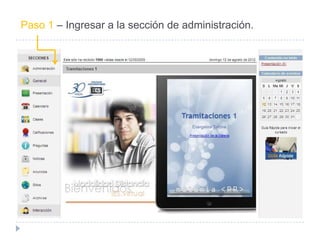 Paso 1 – Ingresar a la sección de administración.
 