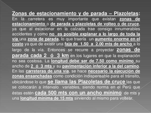 Problemas de transito capacidad de transito de un
camino: El incremento formidable del transito en los caminos y la gran
c...