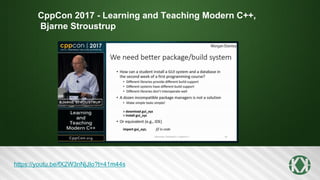 CppCon 2017 - Learning and Teaching Modern C++,
Bjarne Stroustrup
https://youtu.be/fX2W3nNjJIo?t=41m44s
 