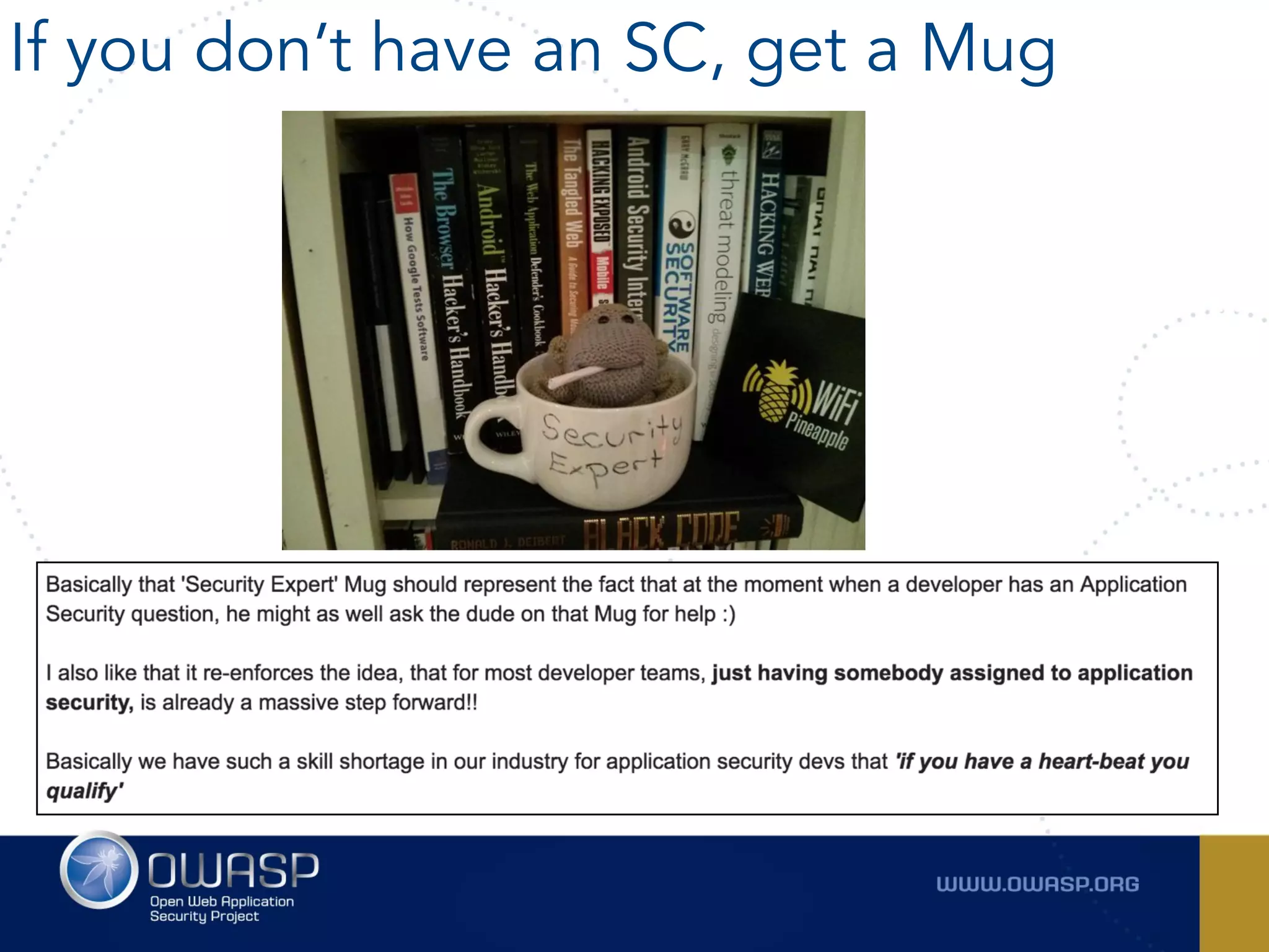 If you don’t have an SC, get a Mug
 