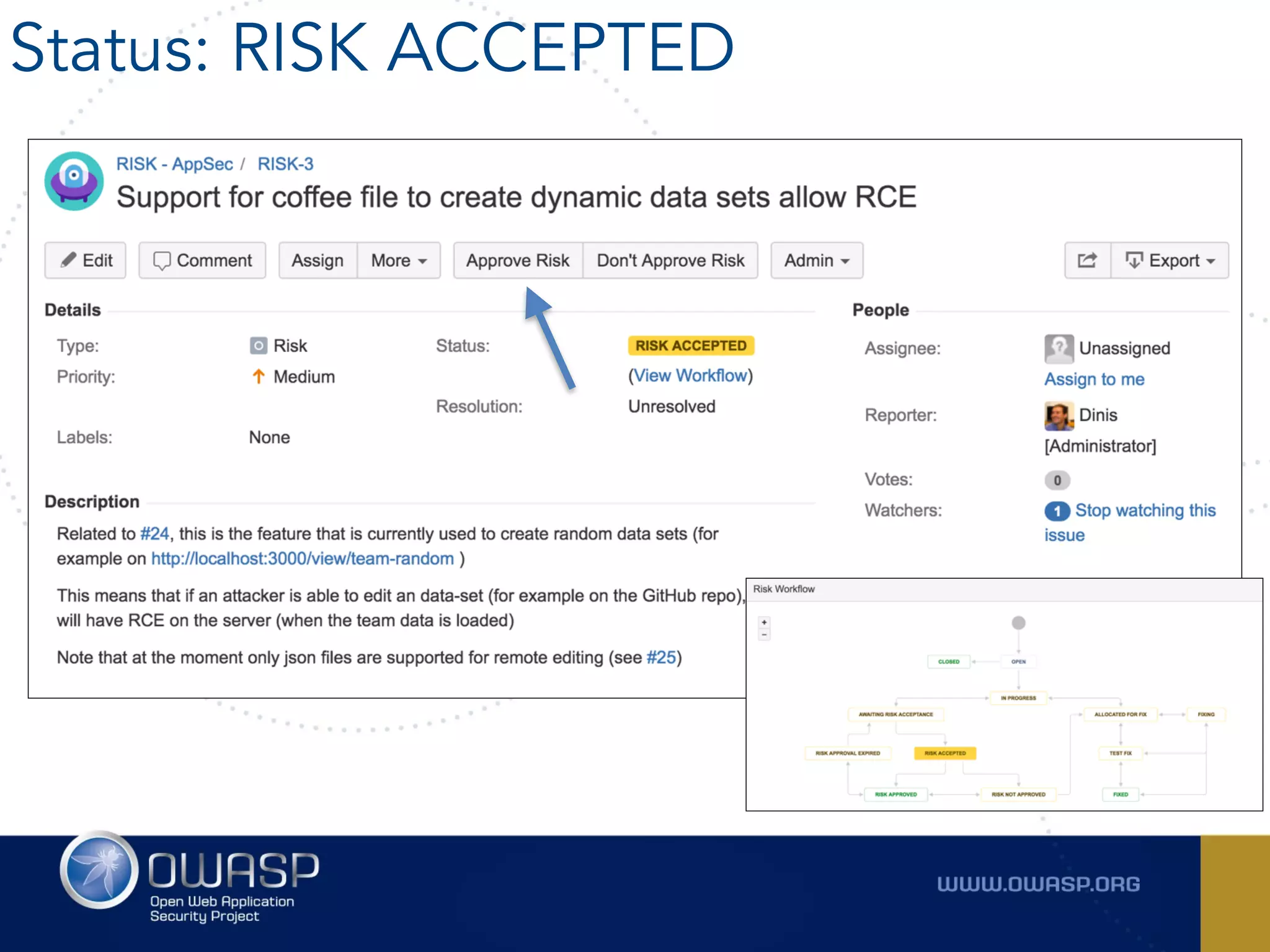 Status: RISK ACCEPTED
 
