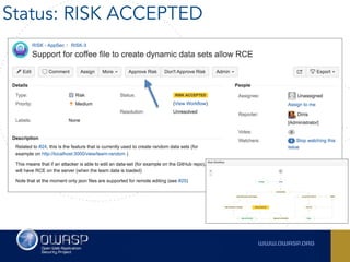 Status: RISK ACCEPTED
 