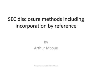 Sec disclosure methods including incorporation by reference | PPTX