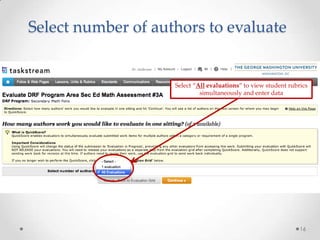 Select number of authors to evaluate

Select “All evaluations” to view student rubrics
simultaneously and enter data

16

 