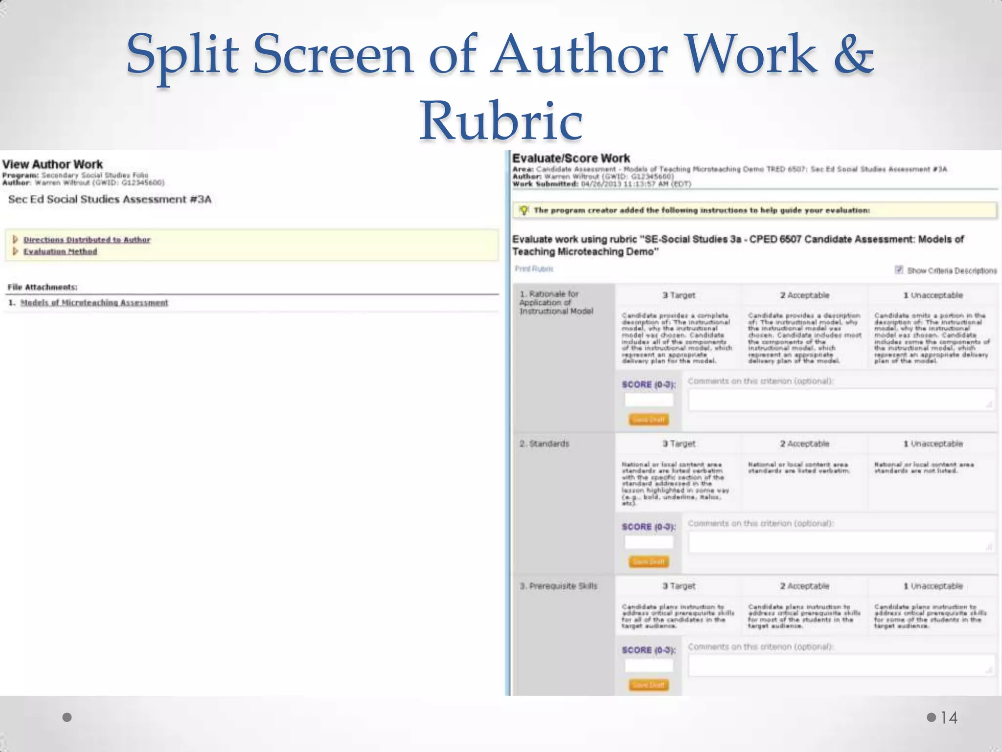 Split Screen of Author Work &
Rubric
14
 