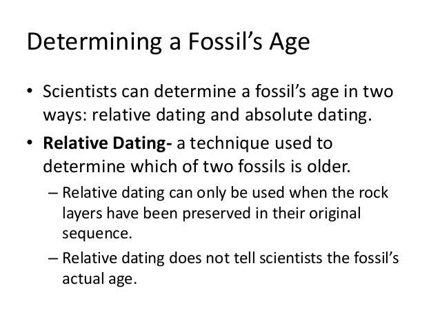 What techniques do relative dating used to place fossils