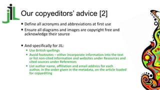  Define all acronyms and abbreviations at first use
 Ensure all diagrams and images are copyright free and
acknowledge t...