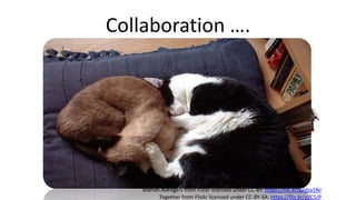 Collaboration ….
Marvel Avengers from Flickr licensed under CC-BY: https://flic.kr/p/dza1Nr
Together from Flickr licensed under CC-BY-SA: https://flic.kr/p/C5JP
 