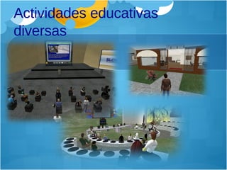Actividades educativas diversas 