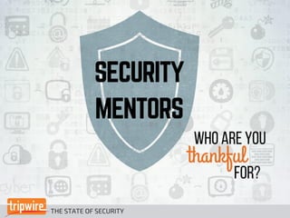 Security Mentors: Honoring Those Who Inspired Our Love of Infosec
