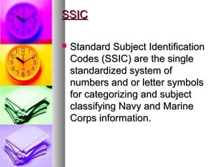 Standard Identification Code Method 1 DON RECORDS MANAGEMENT PROGRAM SECNAVINST 5210.1 (2012) | PPT