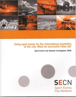 Using sport events for the international promotion of the city: What do successful cities do?