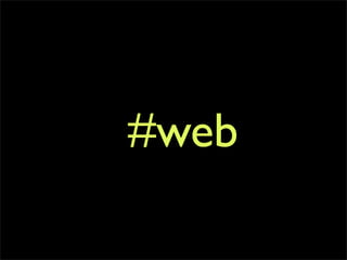 #web
 