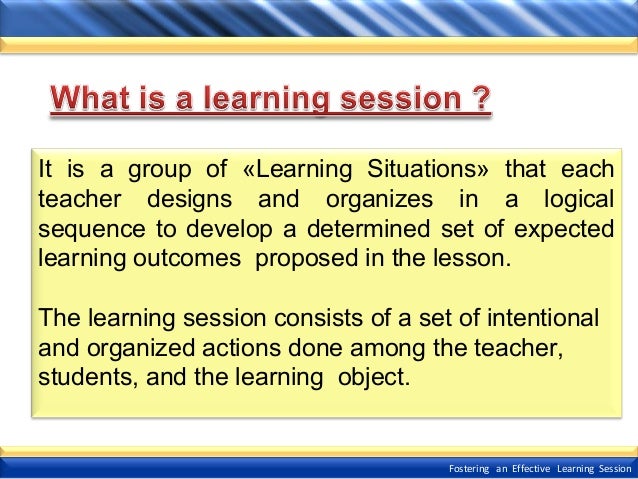 THE LEARNING SESSION