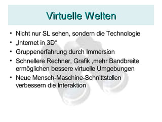 Virtuelle 3D-Umgebungen - Chancen und Möglichkeiten -