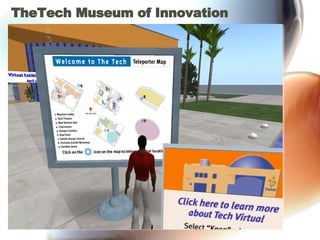 TheTech Museum of Innovation 