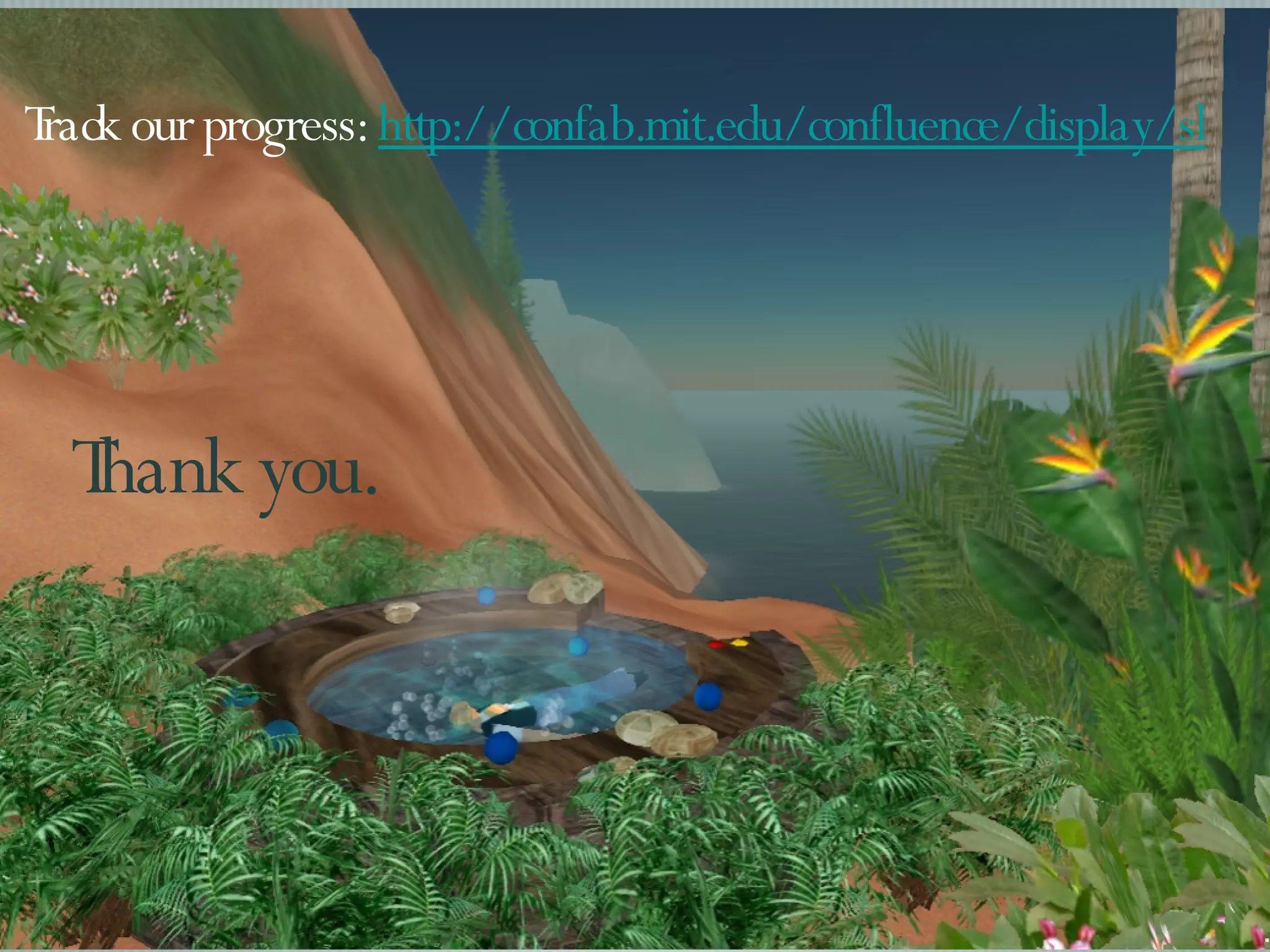 Thank you. Track our progress:  http://confab.mit.edu/confluence/display/sl   