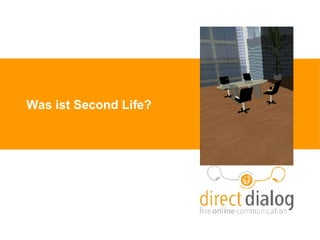 Was ist Second Life? 