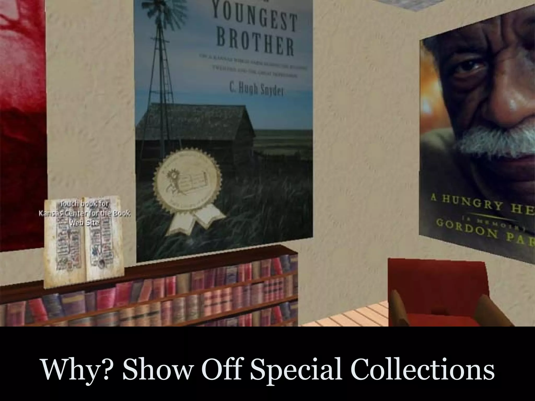 Why? Show Off Special Collections 
