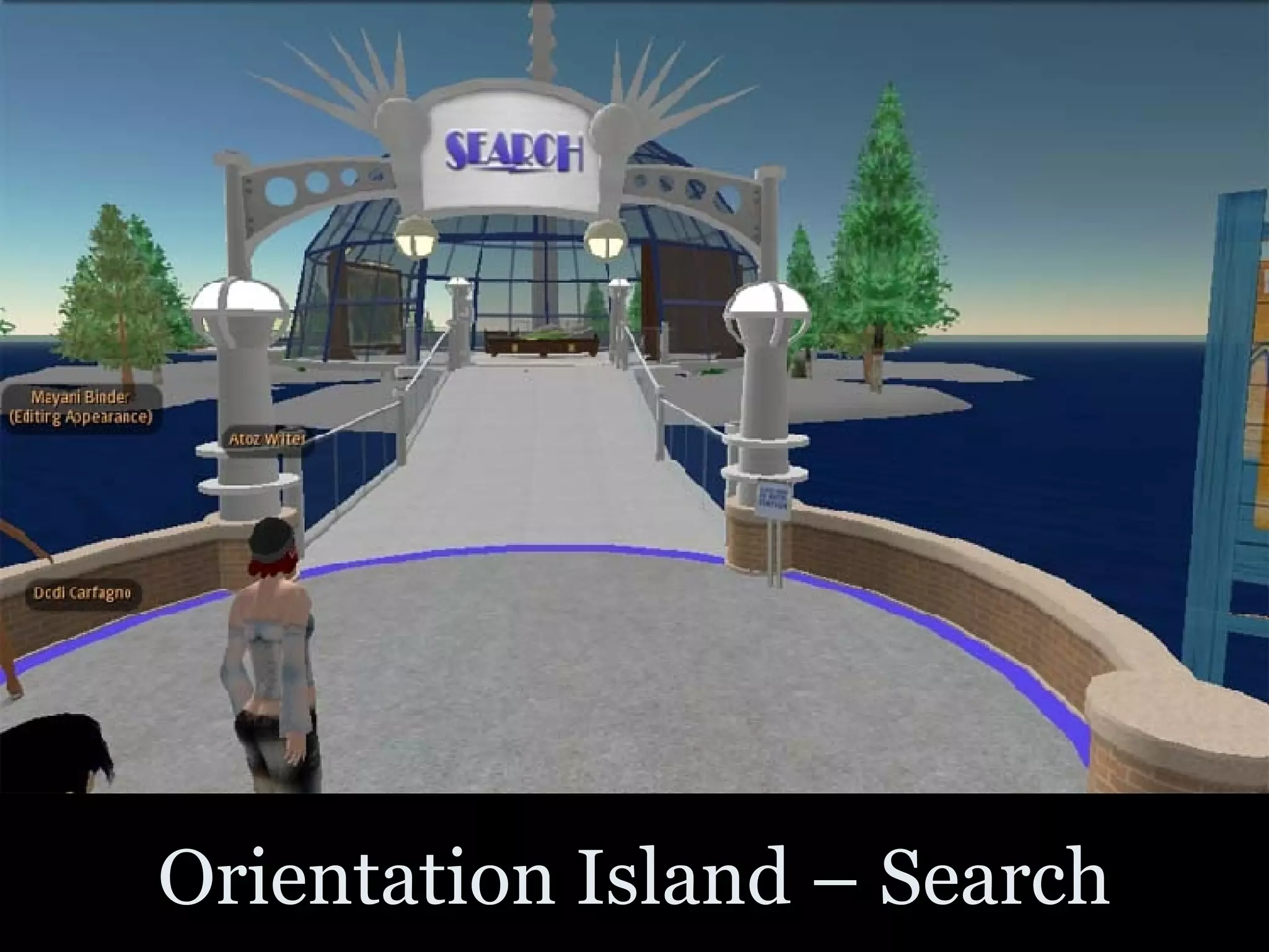 Orientation Island – Search 