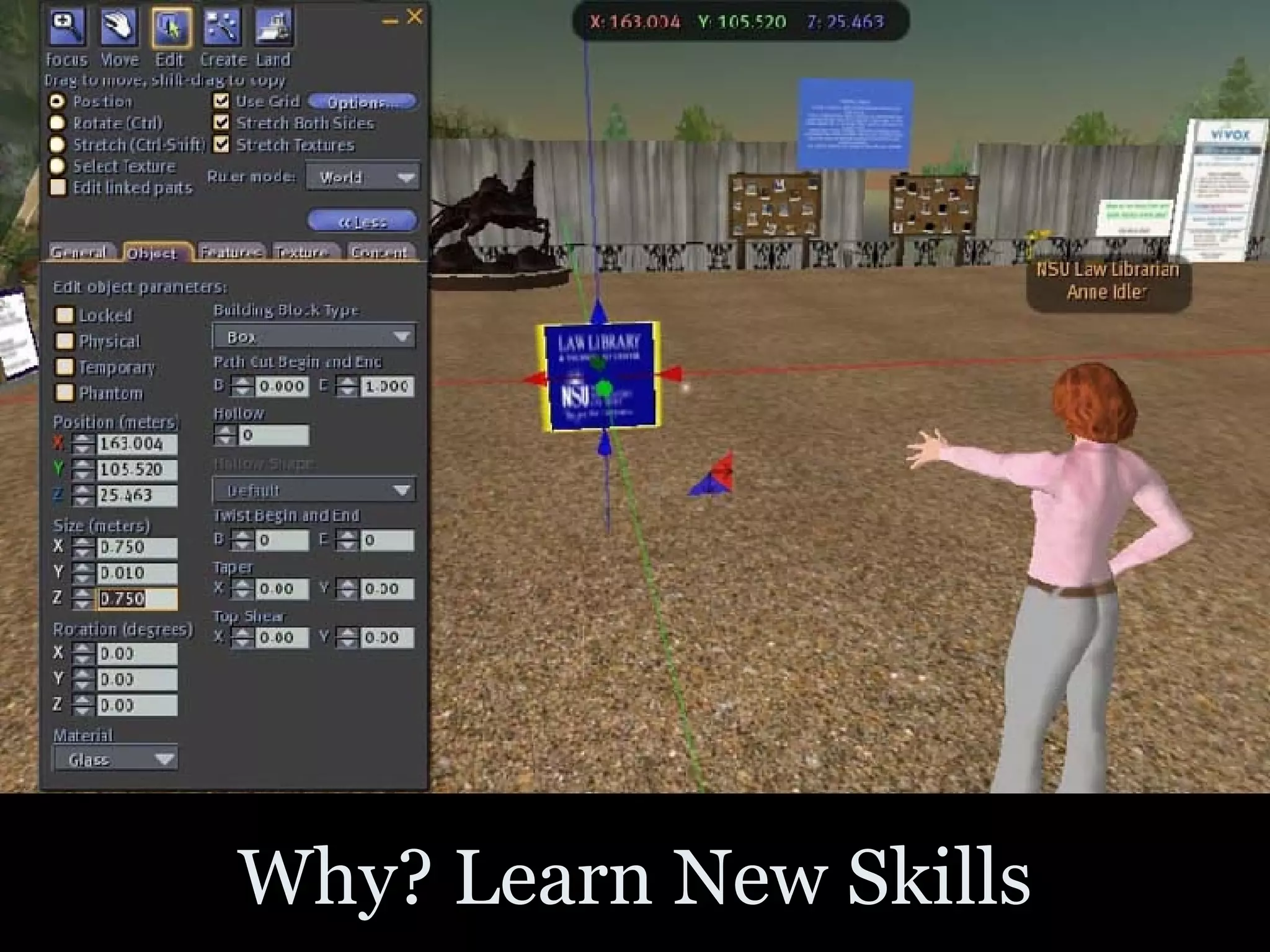 Why? Learn New Skills 