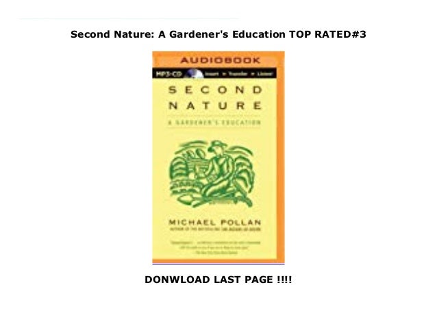 fire kind Forladt Essays Second Nature A Gardeners Education Books datacare.vn