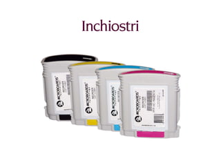 Inchiostri
 